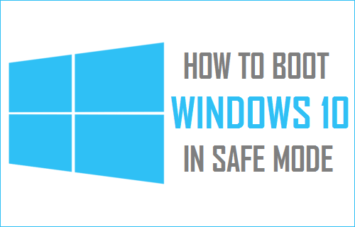 Boot Windows 10 in Safe Mode