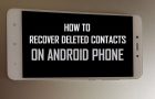 Recover Deleted Contacts On Android Phone