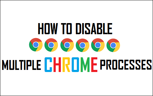 Nonaktifkan beberapa proses Chrome