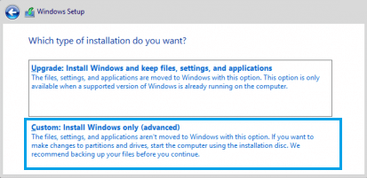 Choose Custom Windows 10 Installation Option