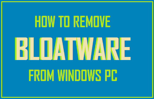 Remove Bloatware From Windows PC