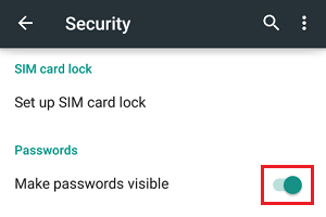 Make Passwords Visible on Android Phones
