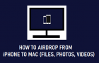 AirDrop From iPhone to Mac (Files, Photos, Videos)