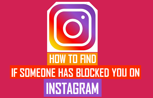 Find if Someone Has Blocked You On Instagram
