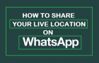 Share Your Live Location On WhatsApp