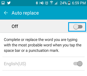 Turn OFF Auto Replace on Samsung Galaxy Phone