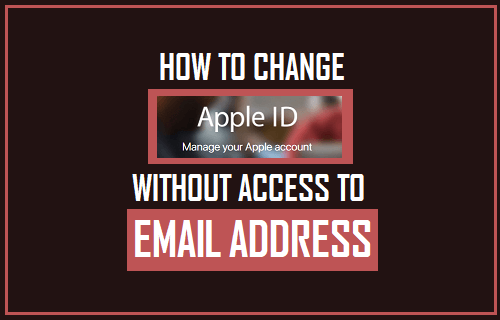 Change Apple ID Without Access to Email Address