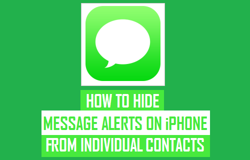 Hide Message Alerts On iPhone From Individual Contacts