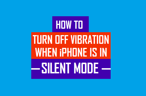 Turn Off Vibration When iPhone is in Silent Mode