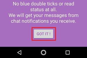 Got It Option in Blue Tick Last Seen Hider App