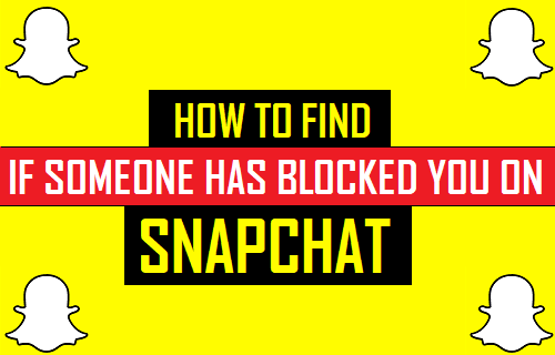 Find If Someone Has Blocked You on Snapchat