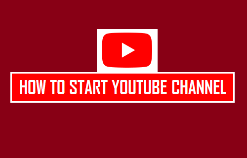 Start YouTube Channel