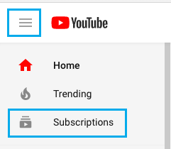 YouTube Menu Icon and Subscriptions Tab