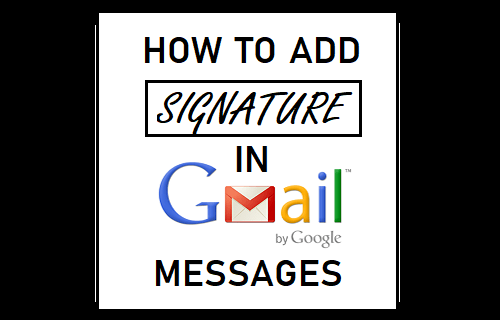 Add Signature in Gmail Messages