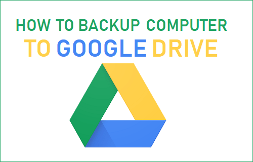 Backup Computer to Google Drive