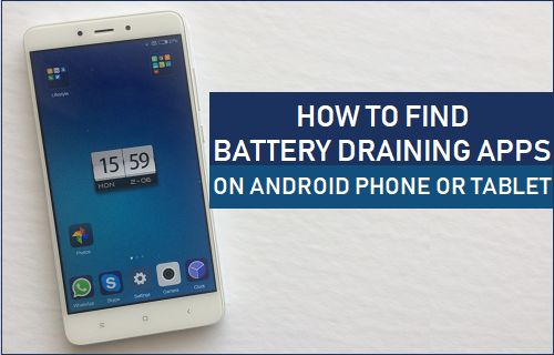 Find Battery Draining Apps on Android Phone or Tablet