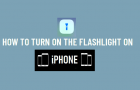 Turn On the Flashlight On iPhone
