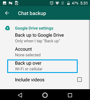 Backup Over Option on WhatsApp Android Chat Backup Screen