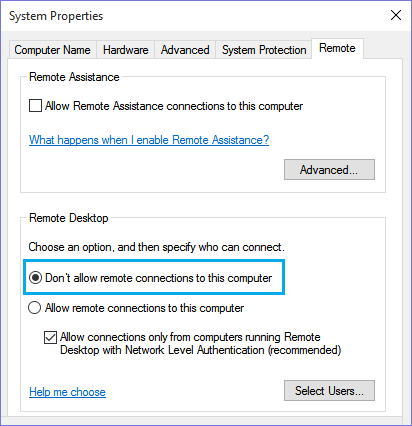 Don't Allow Remote Assistance connections to this computer 