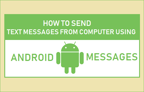 Send Text Messages From Computer Using Android Messages