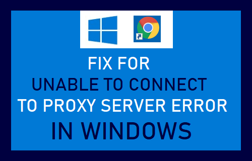Unable to Connect to Proxy Server