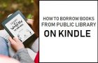 Borrow Books From Public Library On Kindle