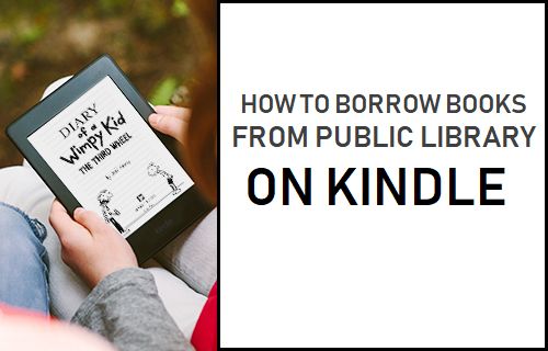 Borrow Books From Public Library On Kindle