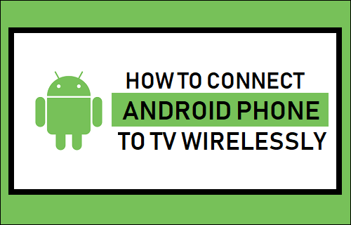 How to Connect Android Phone to TV Wirelessly - 28
