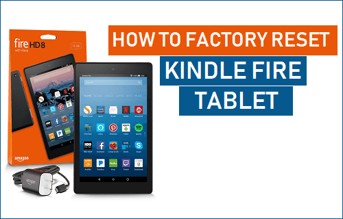 Factory Reset Kindle Fire Tablet