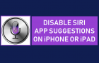 Disable Siri App Suggestions on iPhone or iPad