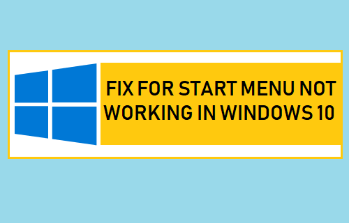Fix For Start Menu Not Working in Windows 10
