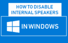 Disable Internal Speakers on Windows Computer