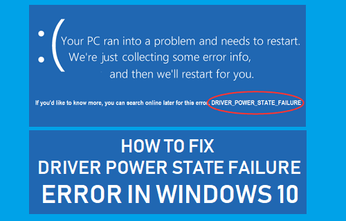How to Fix Driver Power State Failure Error in Windows 10