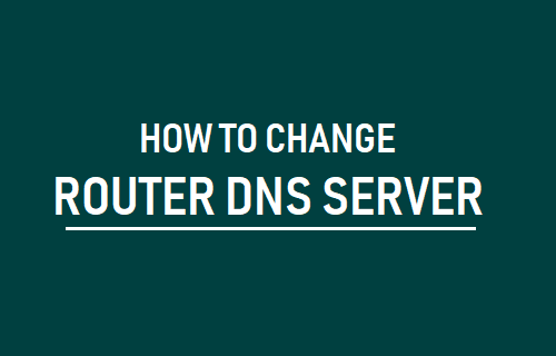 How to Change Router DNS Server - 19
