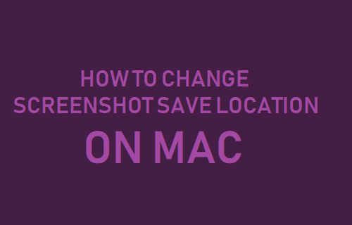 Change Screenshot Save Location on Mac