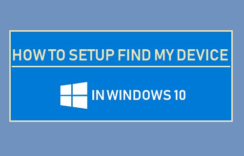 How to Setup Find My Device in Windows 10 - 68