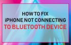 iPhone Not Connecting to Bluetooth Device