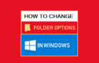 Change Folder Options in Windows