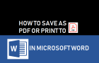 Save/Print to PDF in Microsoft Word