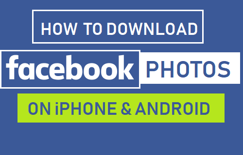 Download Facebook Photos on iPhone & Android
