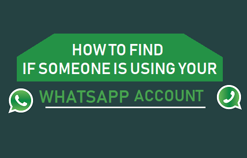 Find if Someone is Using Your WhatsApp Account