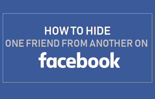 How to Hide One Friend From Another on Facebook - 14