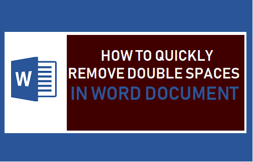 Quickly Remove Double Spaces in Word Document