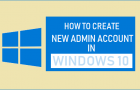 Create New Admin Account In Windows 10