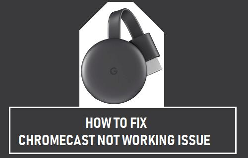 Fix Chromecast Not Working Issue