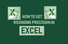 Set Rounding Precision In Excel
