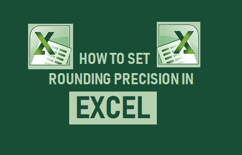 How to Set Rounding Precision In Excel - 98