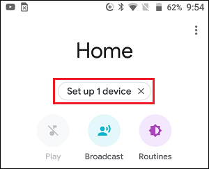 Set up Device Option in Google Home App