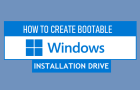 Create Bootable Windows Installation Drive