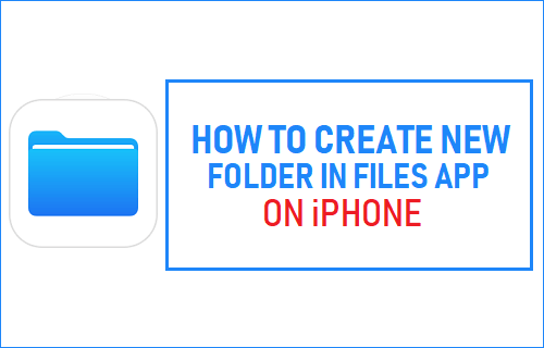 Create New Folder in Files App on iPhone
